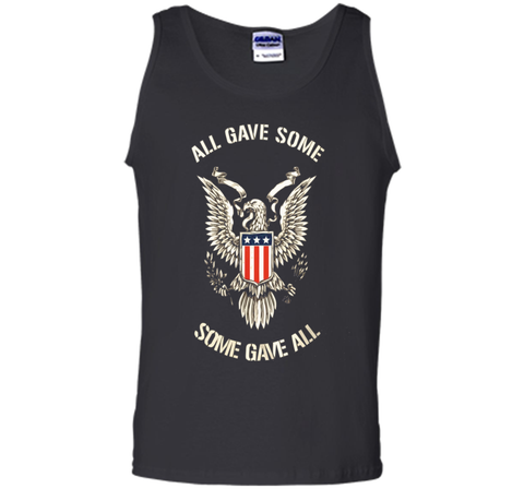 All Gave Some  Some Gave All t-shirt - Memorial Day shirts