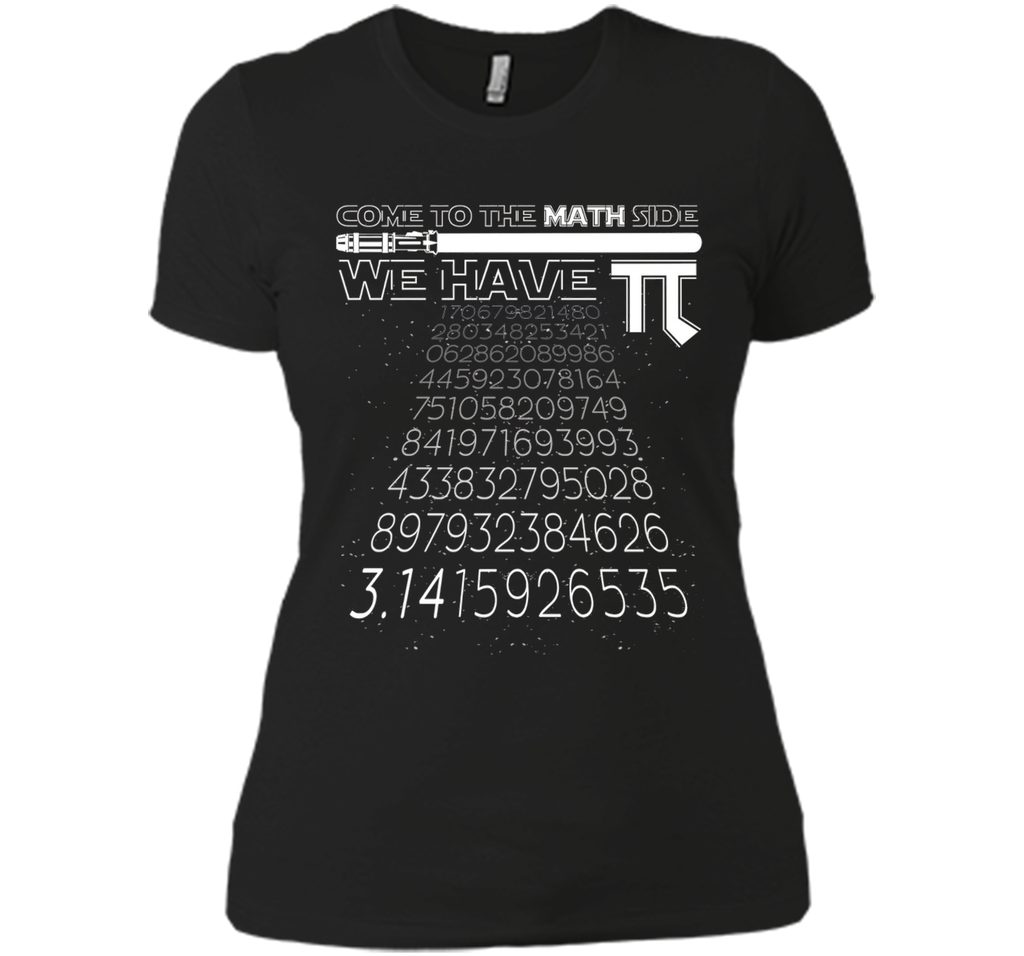 Come To The Math Side We Have Pi Funny Pi Day 2017 Shirt