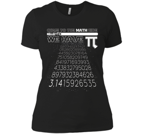 Come To The Math Side We Have Pi Funny Pi Day 2017 Shirt