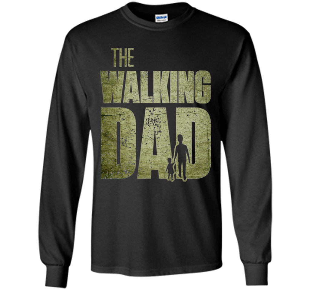 Walking Dad T-shirt Gift Father's Day