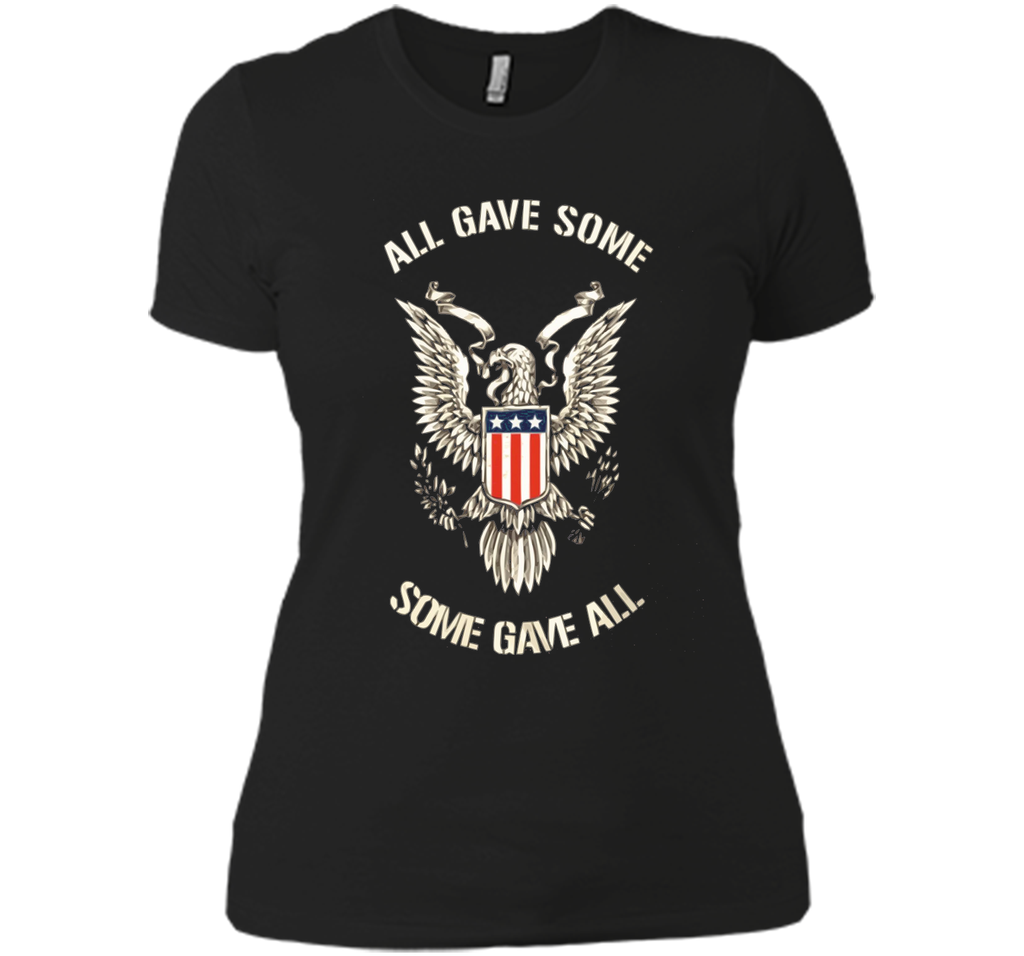 All Gave Some  Some Gave All t-shirt - Memorial Day shirts