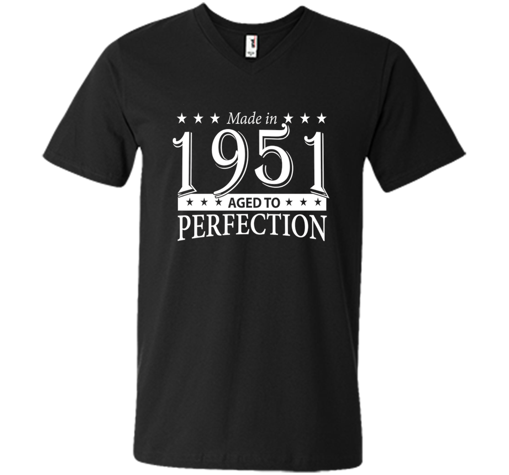 Funny Birthday Tshirt - Made in 1951 Aged To Perfection