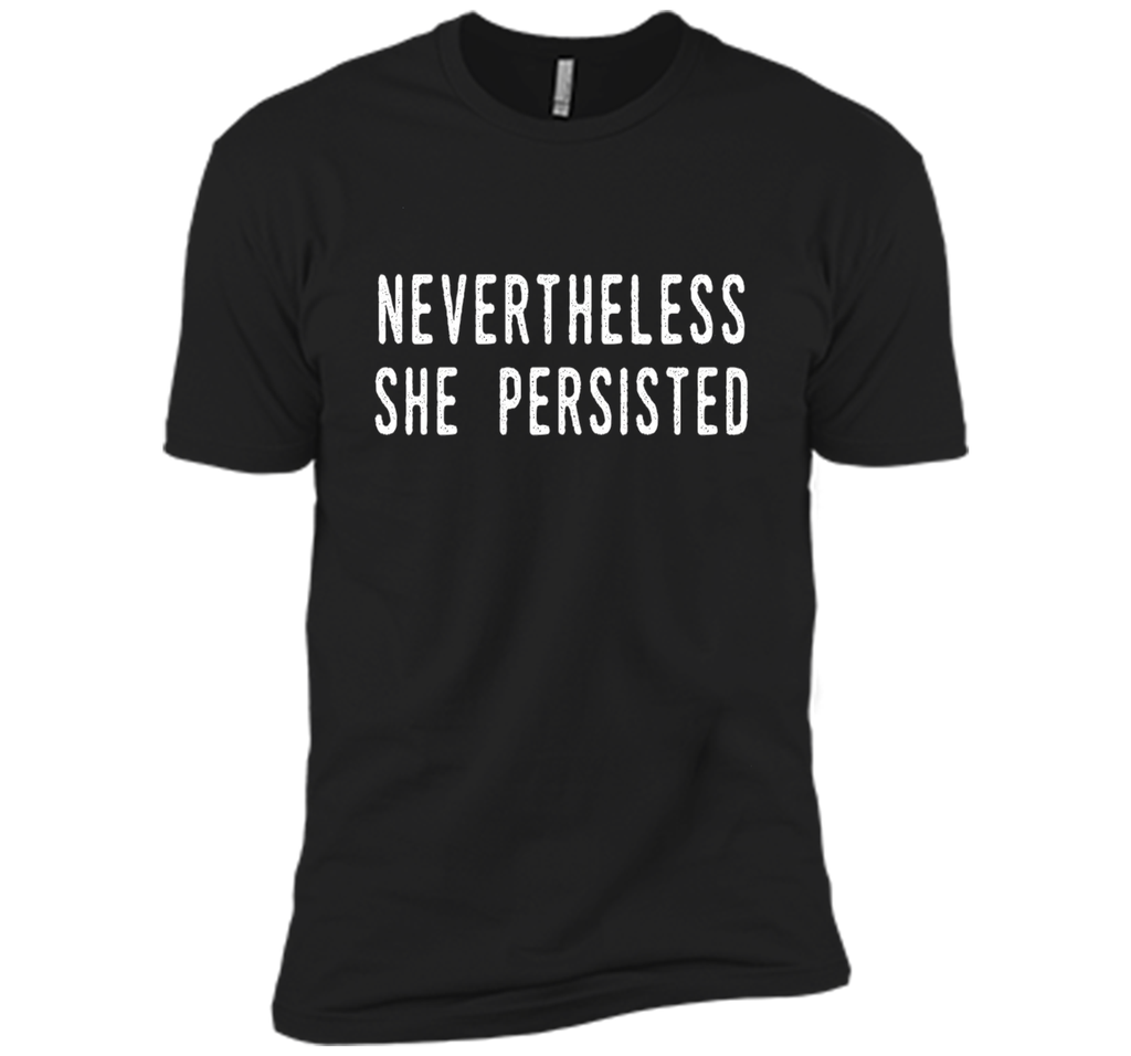 Feminist Nevertheless She Persisted T shirt