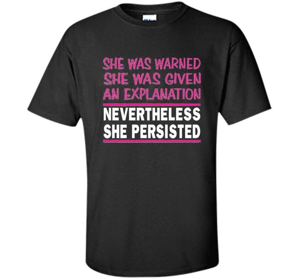 Nevertheless She Persisted T-Shirt PINK Feminist Free Speech