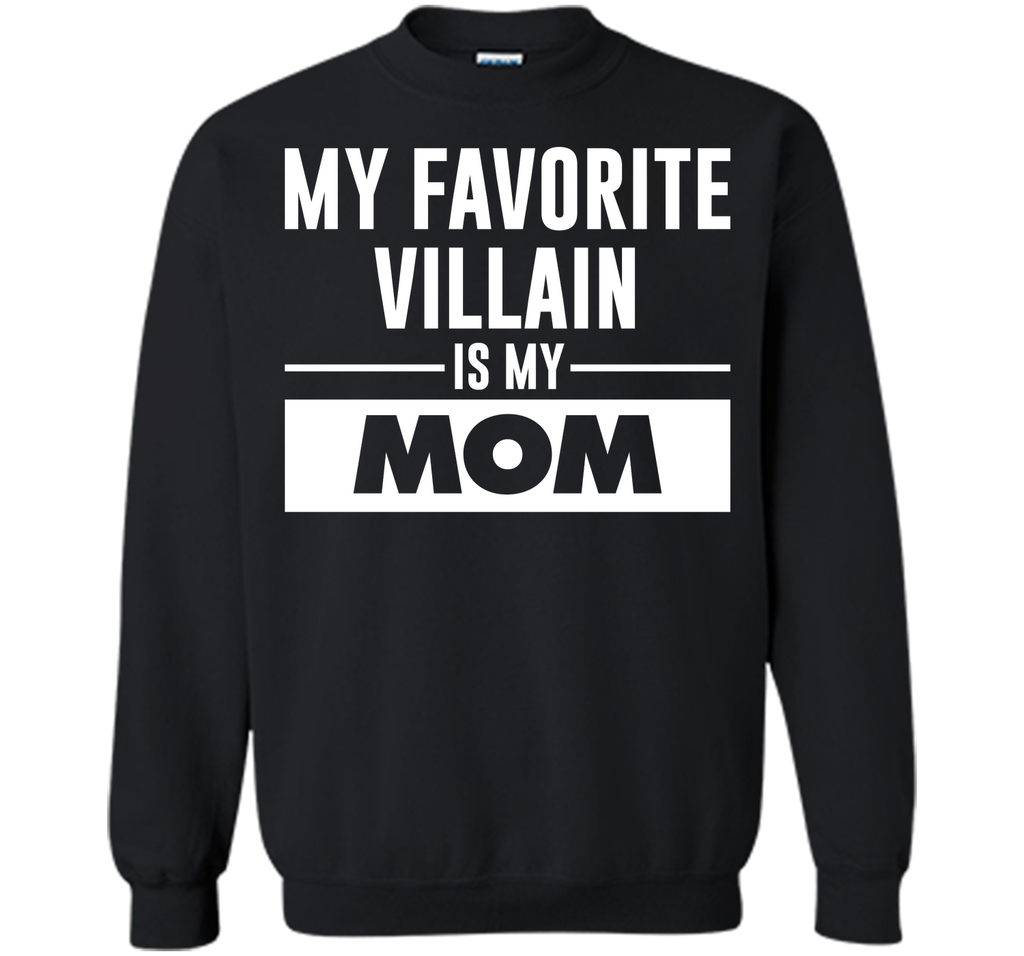 My Favorite Villain is My Mom Funny Graphic T-shirt T-Shirt