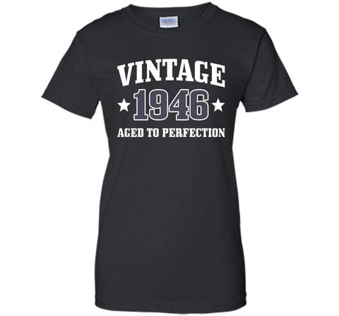 70th Birthday Gift - Vintage 1946 - Aged To Perfection Shirt