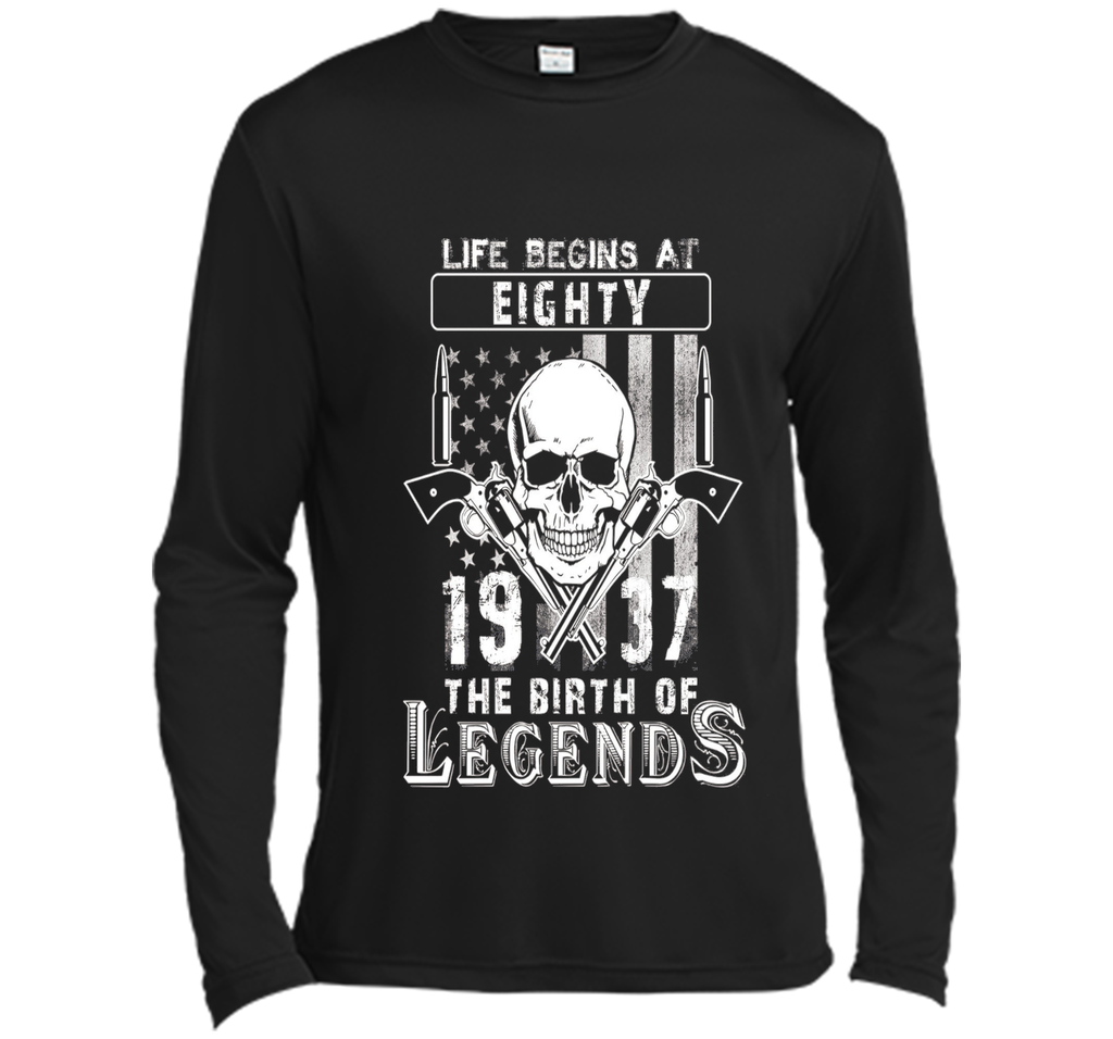 Life Begins At Eighty-1937 The Birth Of Legends t-shirt