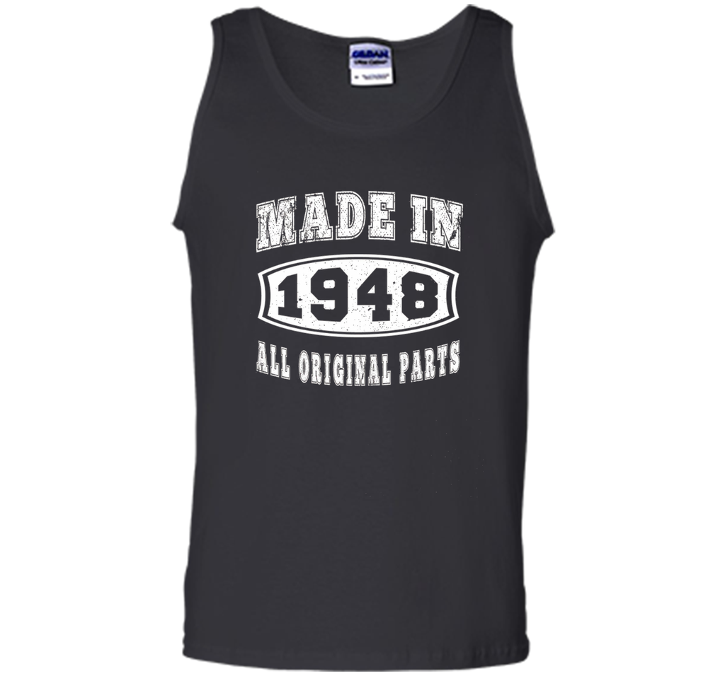 Made in 1948 All Original Parts Birthday Present Men T-shirt
