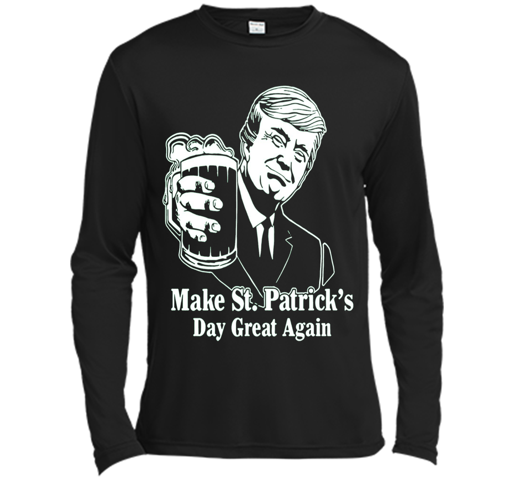 President Trump Make St. Patrick's Day Great Again Shirt