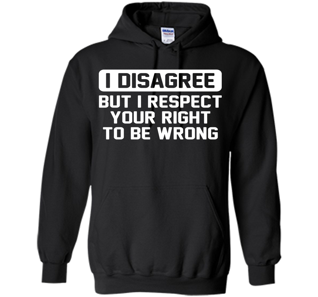 I Disagree T-Shirt
