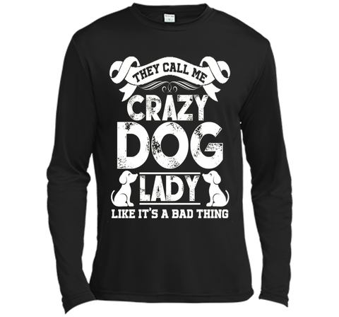 Crazy Dog Lady T shirts - They Call Me Crazy Dog Lady Tee