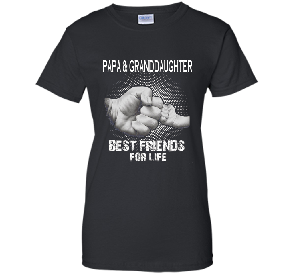 Papa and Granddaughter Best Friends For Life T Shirt