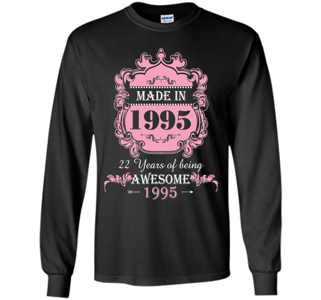 Made In 1995 T Shirt- 22 Years Old 22th Birthday Gift