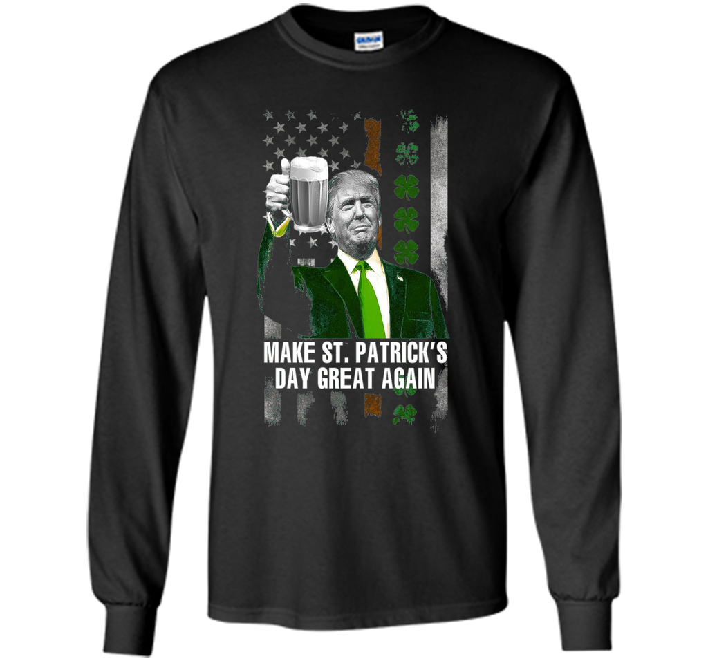 Make St patricks day great again Trump Shirt