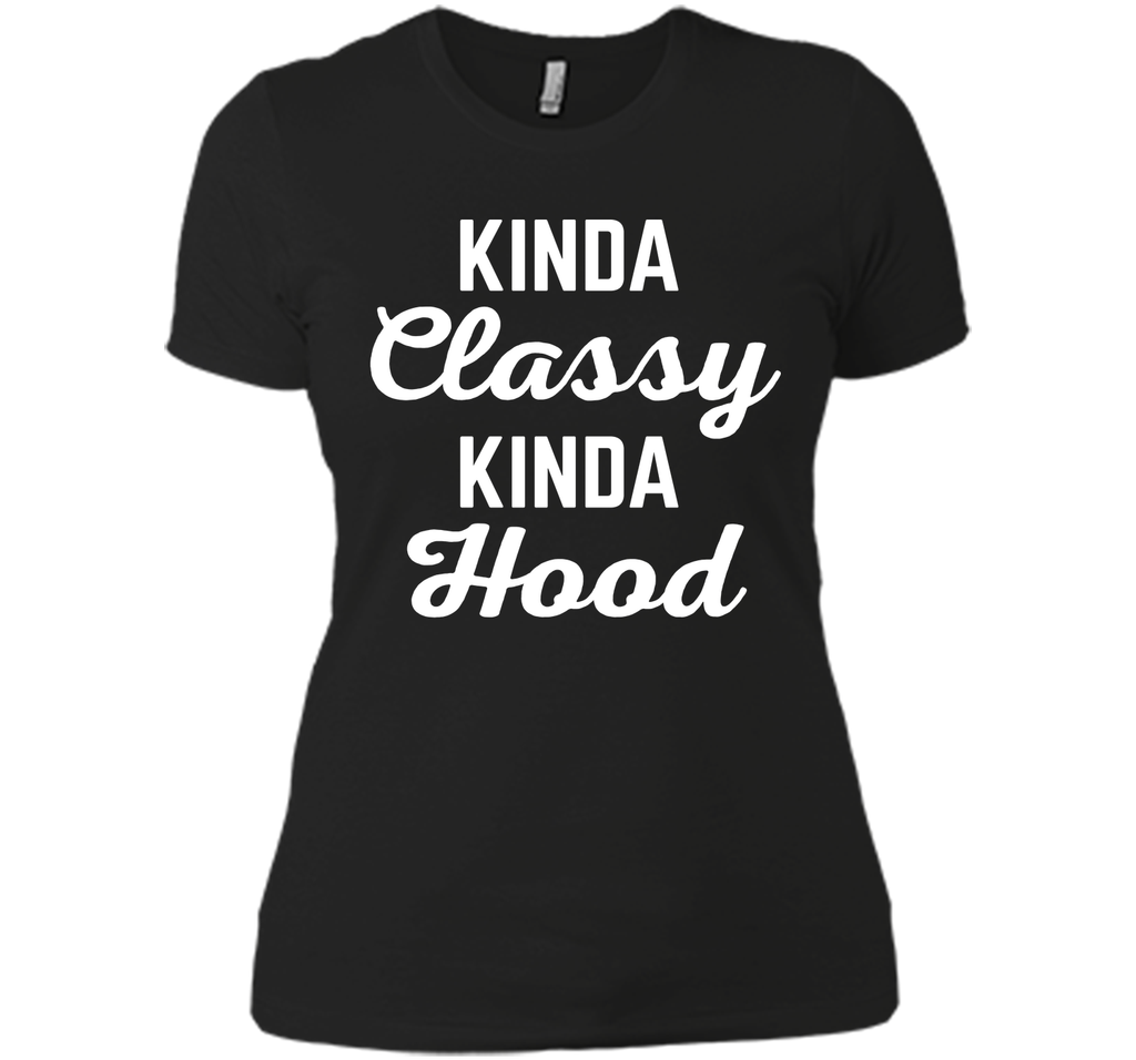 Kinda Classy Funny Quote T-Shirt