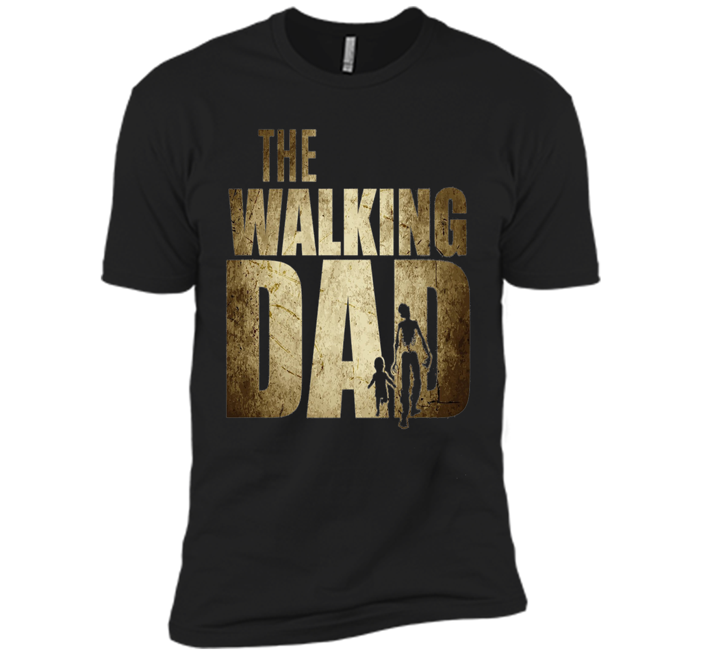 Walking Dad T-shirt Gift Father's Day