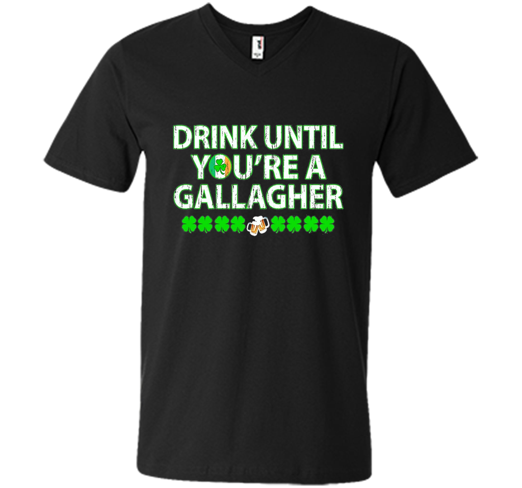 Irish Tshirt - Drink until you're a gallagher Tshirts