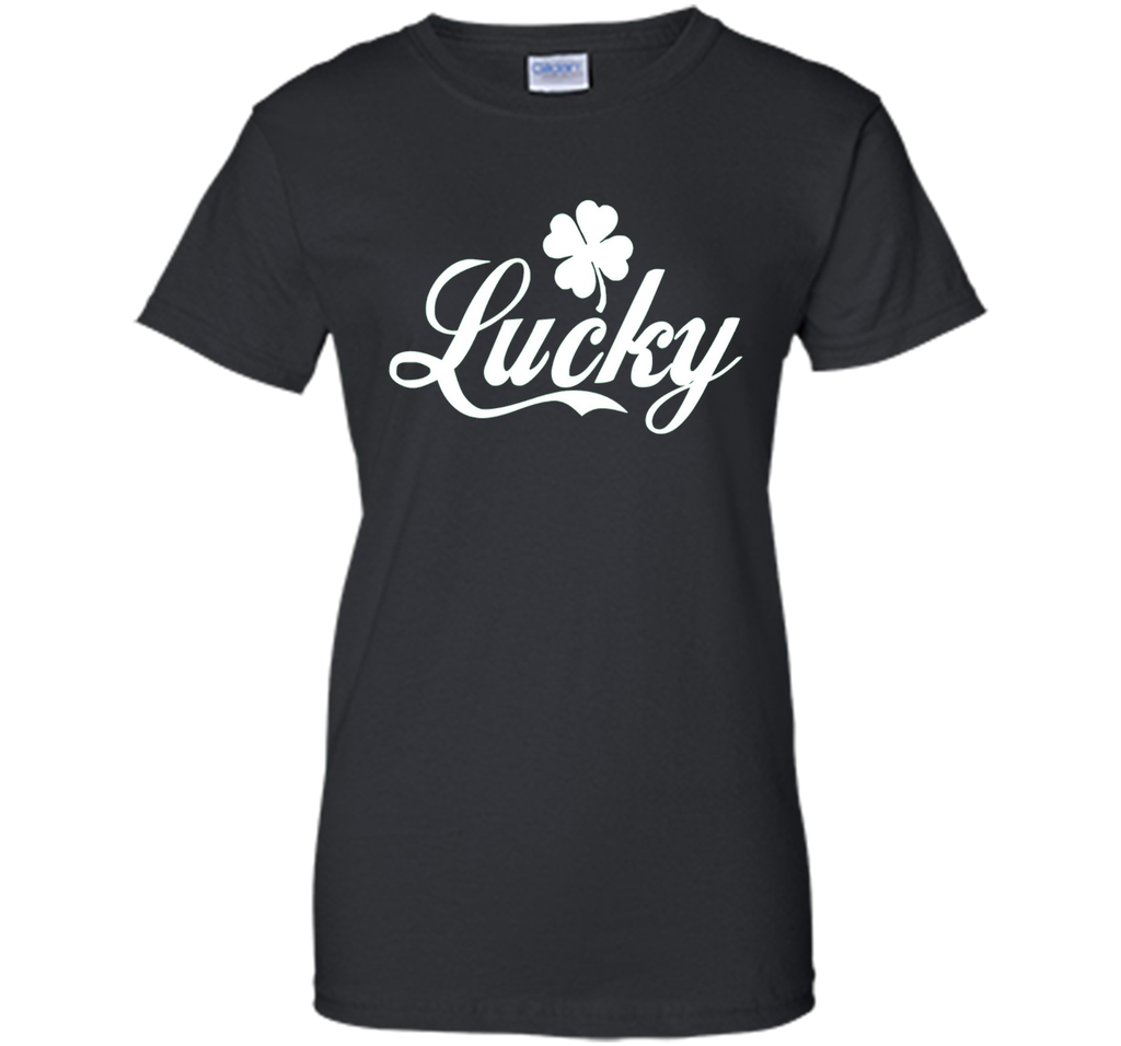Lucky Shirt Irish St Patrick's Day Shirt