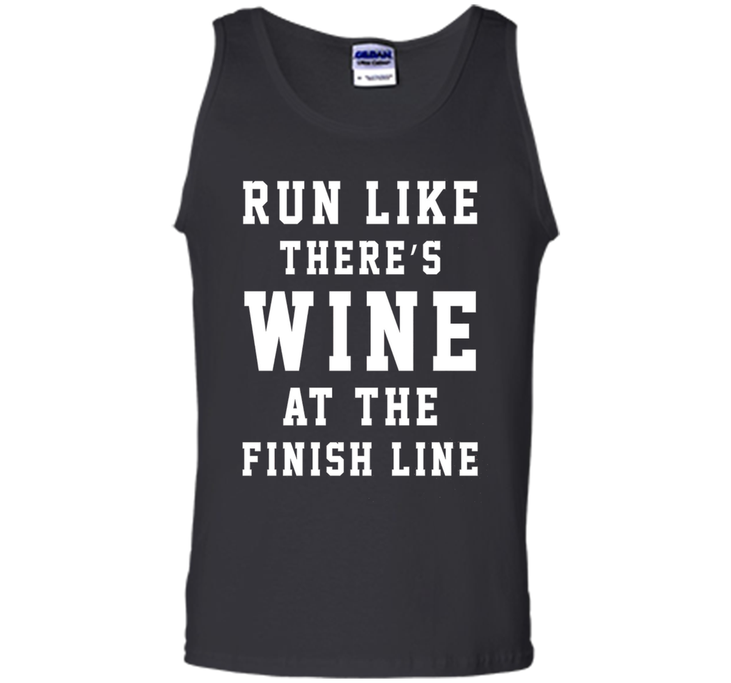 Run Like There's Wine at the Finish Line Funny Tee