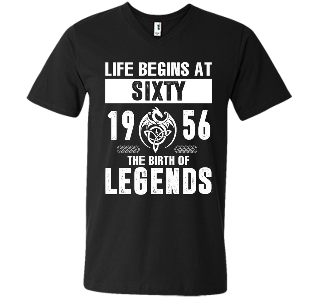 Life Begins At Sixty 1956 The Birth Of Legends T-Shirt
