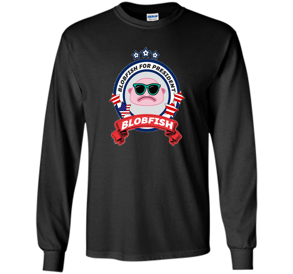 Blob Fish For President T-Shirt