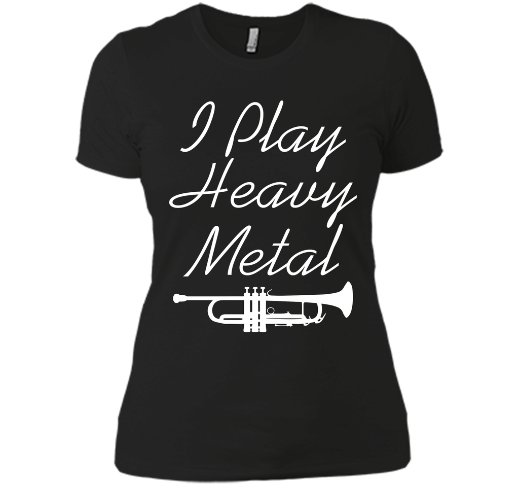 I Play Heavy Metal Funny Trumpet T-shirt T-Shirt