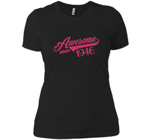 Awesome Since 1946 Womens T-Shirt Birthday Gift 70 Years Old