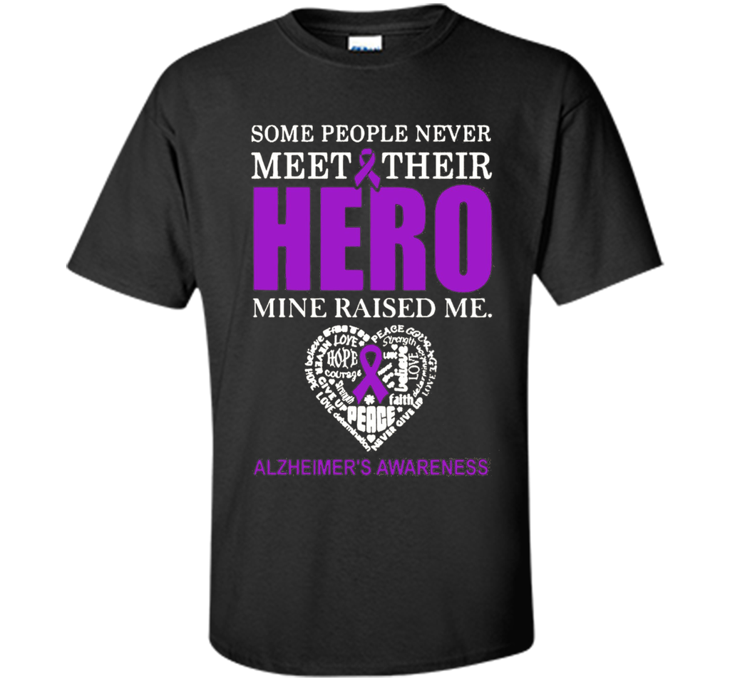 Some People Never Meet Their Hero T-Shirt