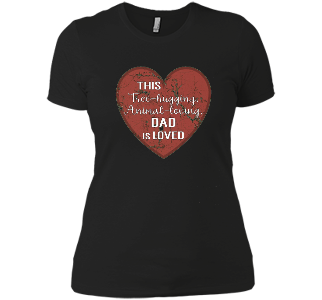 Mens Father's Day Gift THIS Tree Hugging Dad is LOVED T-S