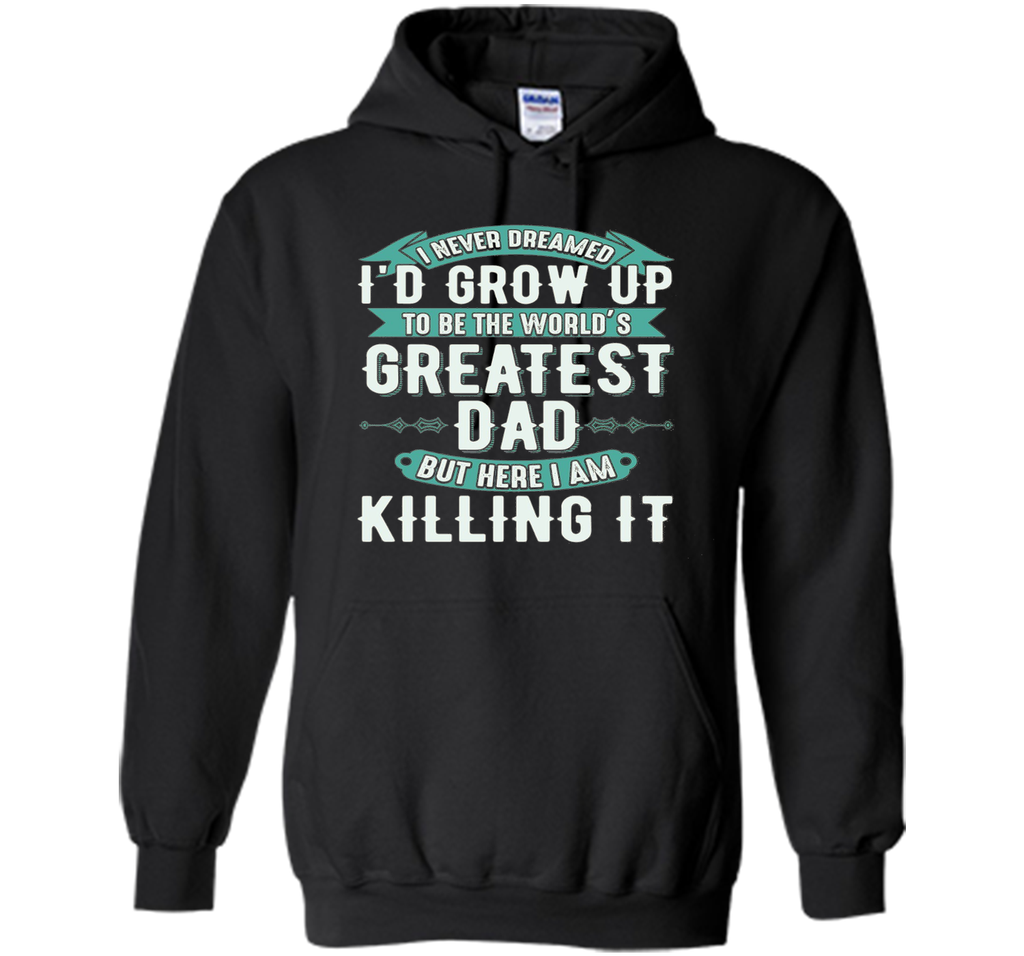 Greatest Dad Father's Day T-Shirt