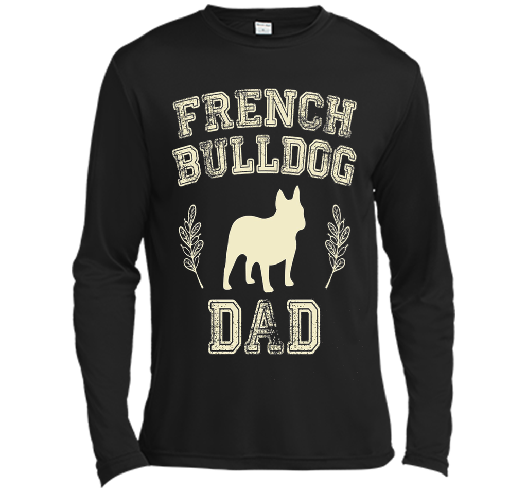 French Bulldog Dad Shirt Dog Lover Father's Day Gift for Him
