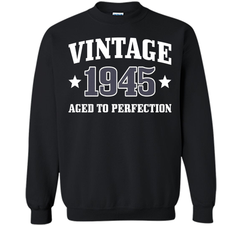 71st Birthday Gift - Vintage 1945 - Aged To Perfection Shirt