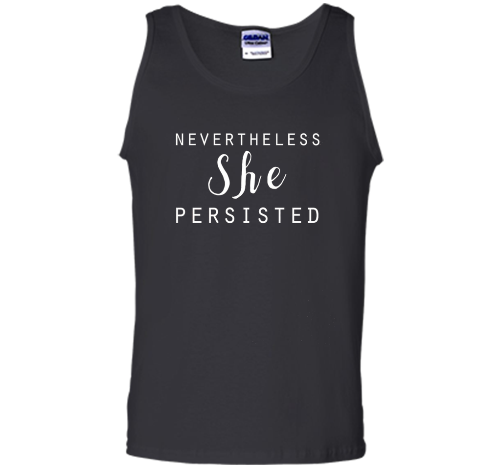Nevertheless She Persisted T-Shirt
