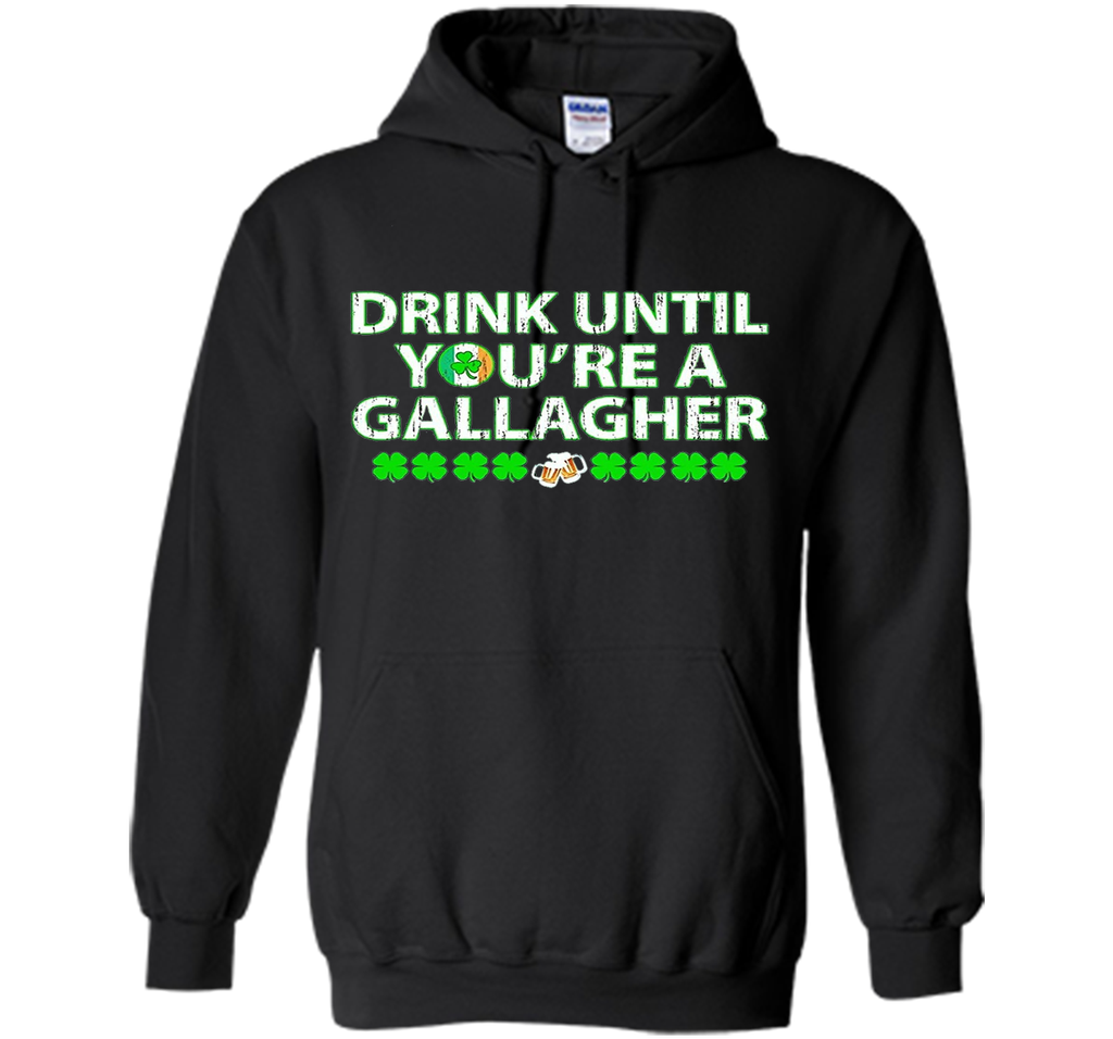 Drink until you're a Gallagher T-shirt, NEW