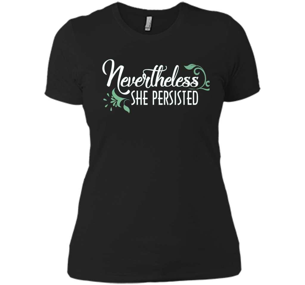 Nevertheless, She Persisted