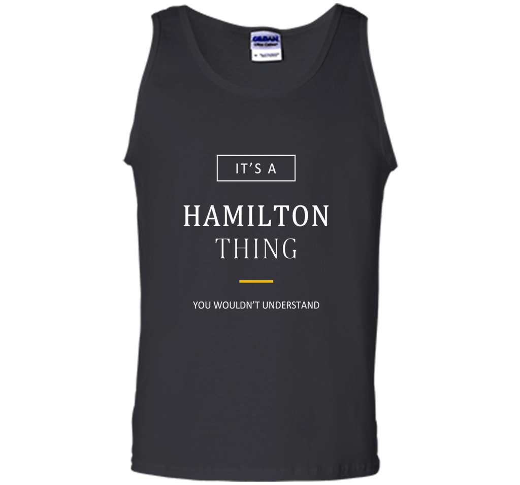 It's a Hamilton Thing Clever T-Shirt