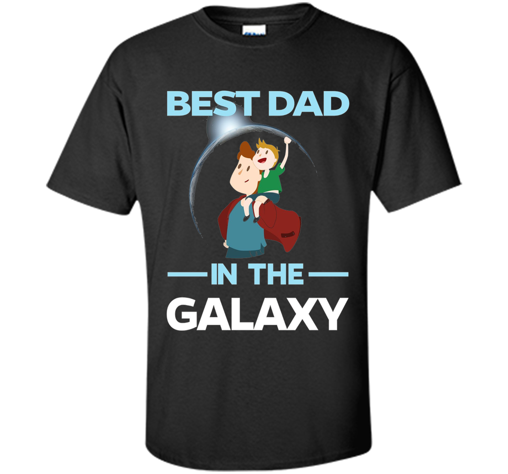 Father Day Gift Kids & Men  ~ Best Dad In The Galaxy T-shirt
