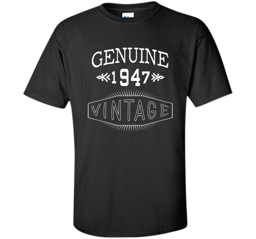Genuine 1947 Vintage Birthday Gifts T-shirt For Men Women