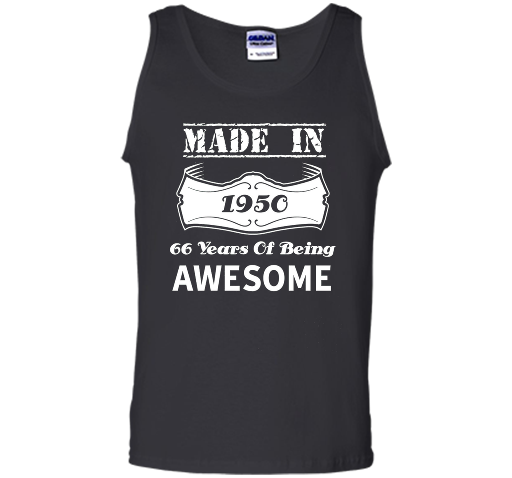 Made In 1950 66 Years Of Awesome Funny Birthday Gift Idea