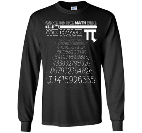 Come To The Math Side We Have Pi Funny Pi Day 2017 Shirt