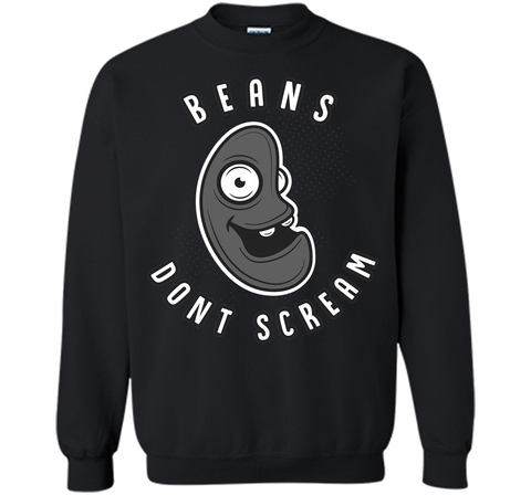 Beans Don't Scream T-Shirt