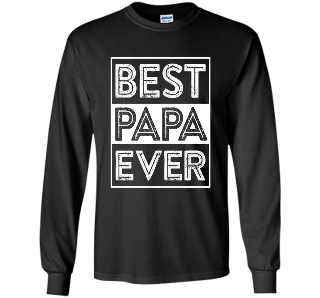 Mens Best Papa Ever Coolest Papa ever Father's Day Gift for PAPA