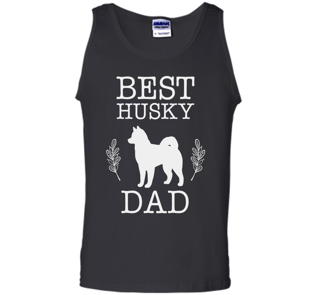 Best Husky Dad Shirt Father's Day Gift for Dog Lover Daddy
