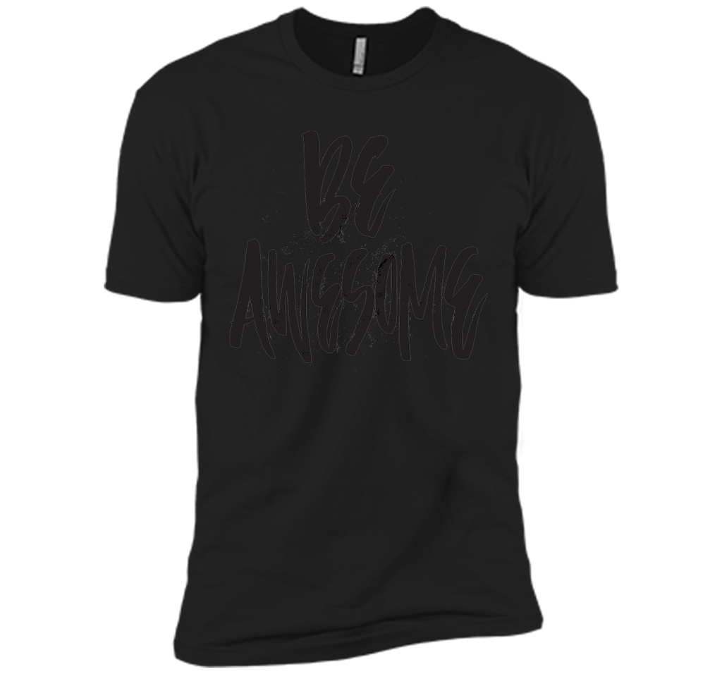 Be Awesome T-Shirt