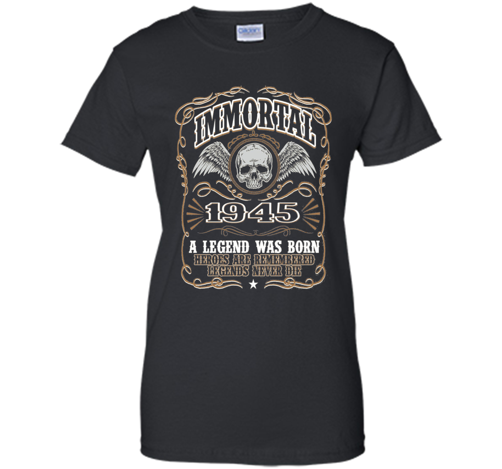 Immortal 1945 T-Shirt. 71st Birthday Gift For Men.
