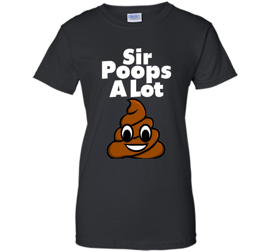 Sir Poops A Lot I Pooped Today Poop Emoji Don't Give A Poo