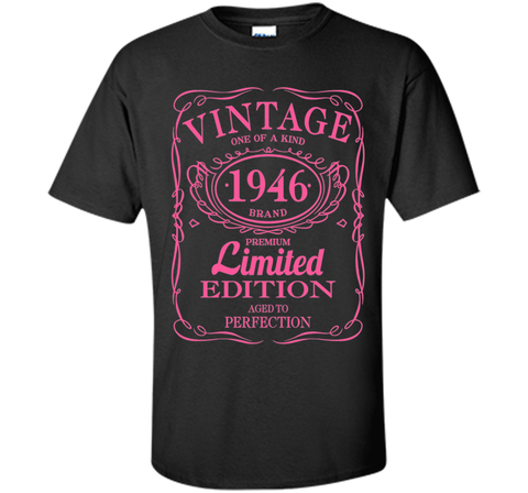 70th Birthday Gift Vintage 1946 Limited Edition T-Shirt Pink