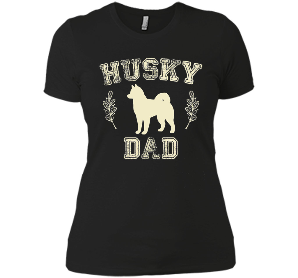 Husky Dad Shirt Dog Lover Father's Day Gift for Him