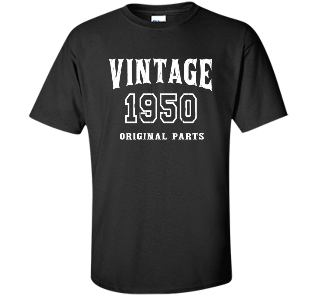 Vintage Original Parts 1950 Distressed Birthday Gift T-shirt