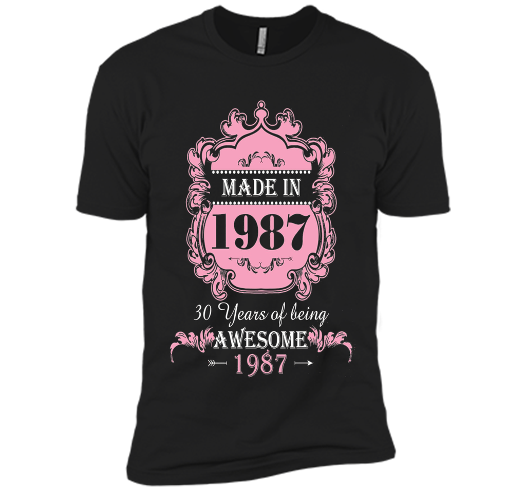 Made In 1987 T Shirt- 30 Years Old 30th Birthday Gift